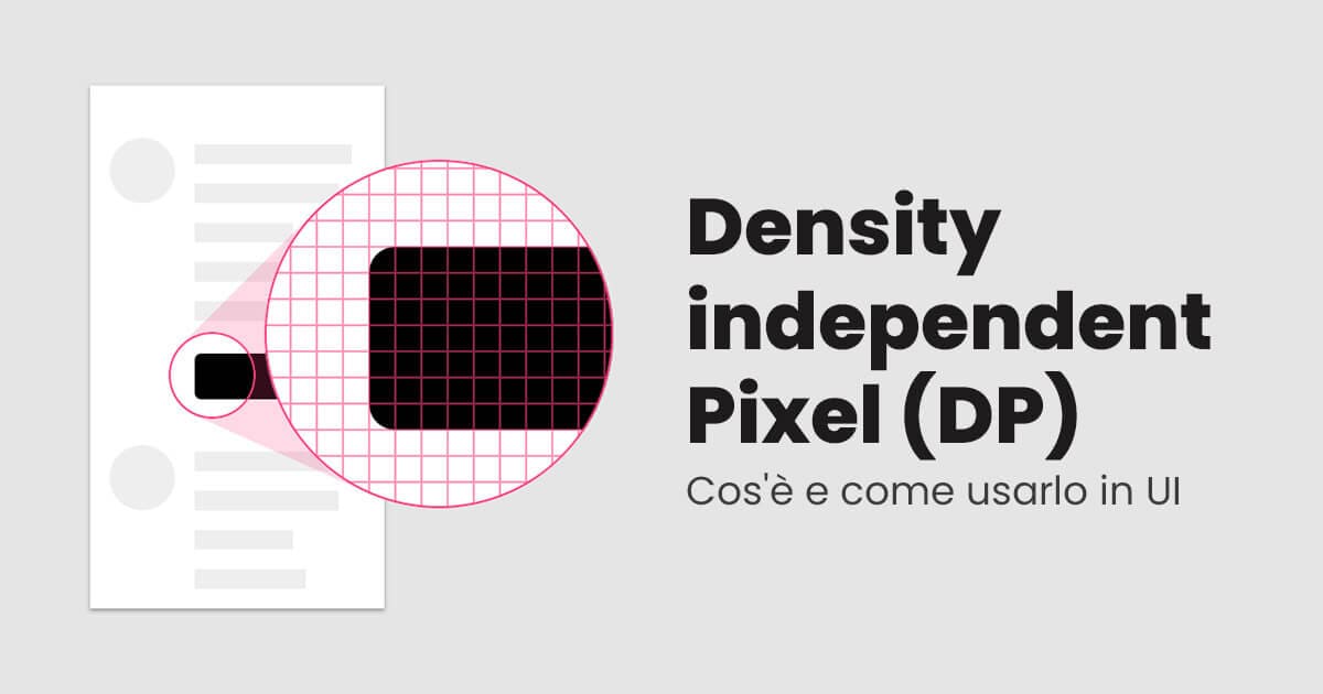 Densityindependent Pixel (DP) Cos'è e come usarlo in UI Checchiadesign
